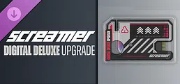 Screamer - Digital Deluxe Upgrade