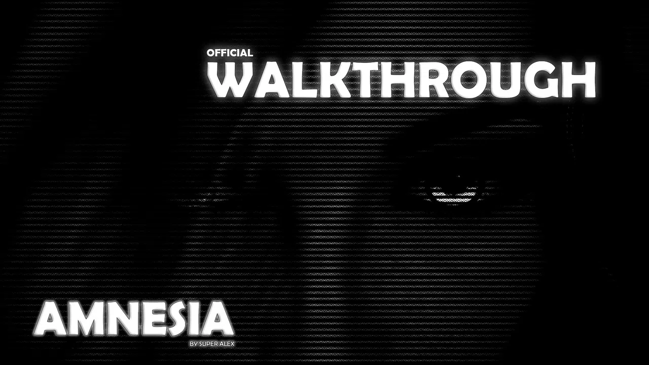 Amnesia - Walkthrough Screenshot 0
