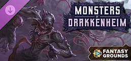 Fantasy Grounds - Monsters of Drakkenheim