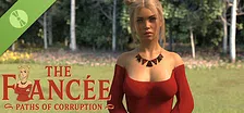 The Fiancée - Paths of Corruption Demo