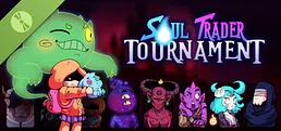 Soul Trader Tournament Demo