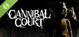 Cannibal Court Demo