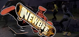 Newbie: Become a Skateboarder
