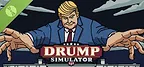 DRUMP SIMULATOR Demo