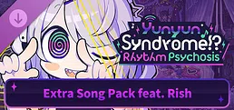 Yunyun Syndrome!? Rhythm Psychosis - Extra Song Pack feat. Rish
