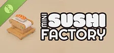 Mini Sushi Factory Demo
