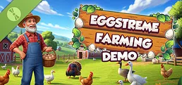 Eggstreme Farming Demo