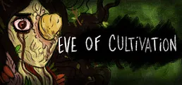 Eve of Cultivation