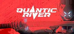 Quantic River Playtest