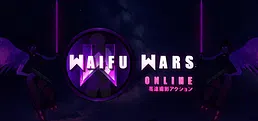WAIFU WARS ONLINE