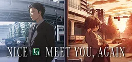 NICE TO MEET YOU, AGAIN