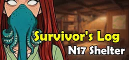Survivor's Log: N17 Shelter playtest