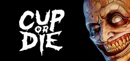 Cup Or Die Playtest