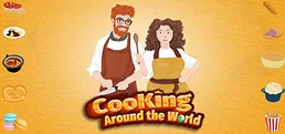 CooKing: Around the World