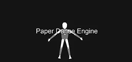 Paper dance Engine