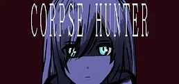 CORPSE HUNTER