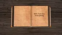 Will Tell You Everything Screenshot 2