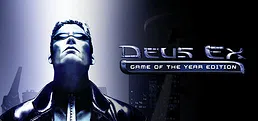 Deus Ex: Game of the Year Edition