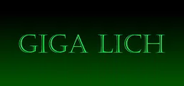 Giga Lich Playtest