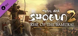 Total War: SHOGUN 2 - Rise of the Samurai Campaign