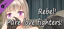 Rebel! Pure love fighters!-Free 18+ DLC