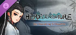 Hero's Adventure - Her Vanishing Silhouette