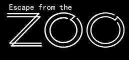 逃出动物园丨Escape from the zoo