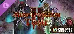 Fantasy Grounds - Mini-Dungeon Tome II (5th Edition)