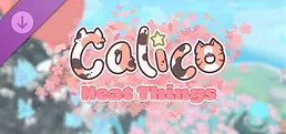 Calico - Neat Things DLC