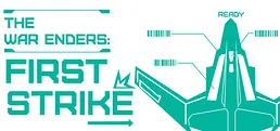 The War Enders: First Strike