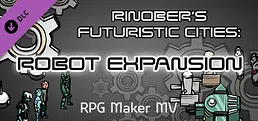 RPG Maker MV - Futuristic Cities: Robot Expansion