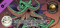 Fantasy Grounds - The Brain Gorger's Appetite (5E)
