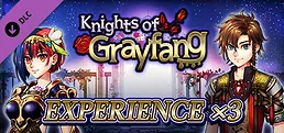 Experience x3 - Knights of Grayfang