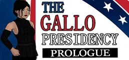 The Gallo Presidency - Prologue