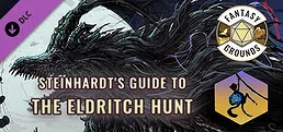 Fantasy Grounds - Steinhardt's Guide to the Eldritch Hunt