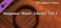 RPG Maker VX Ace - Suspense Music Library Vol.1