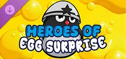 Heroes of Egg Surprise