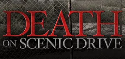 Death on Scenic Drive