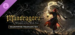 Mandragora: Whispers of the Witch Tree - Shadowpyre Transmog Set