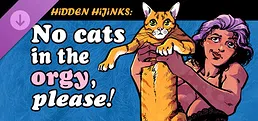 Hidden Hijinks: No Cats in the Orgy, Please! - Art Lover’s Mini-DLC