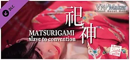 Visual Novel Maker - Matsurigami slave to convention
