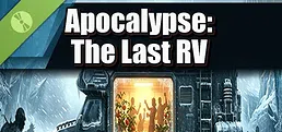 Apocalypse: The Last RV Demo