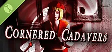 Cornered Cadavers Demo