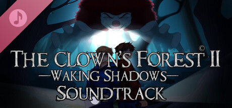 The Clown's Forest 2: Waking Shadows Soundtrack