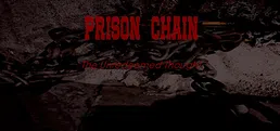 Prison Chain: The Unredeemed Thought