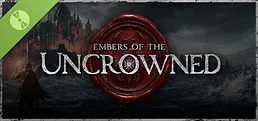 Embers of the Uncrowned Demo
