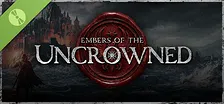 Embers of the Uncrowned Demo