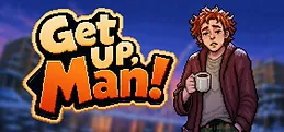 Get Up, Man!