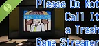 Please Do Not Call It a Trash Game Streamer: ㅎHㅍㅍY ㄴLㄴL루