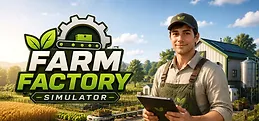 Farm Factory Simulator